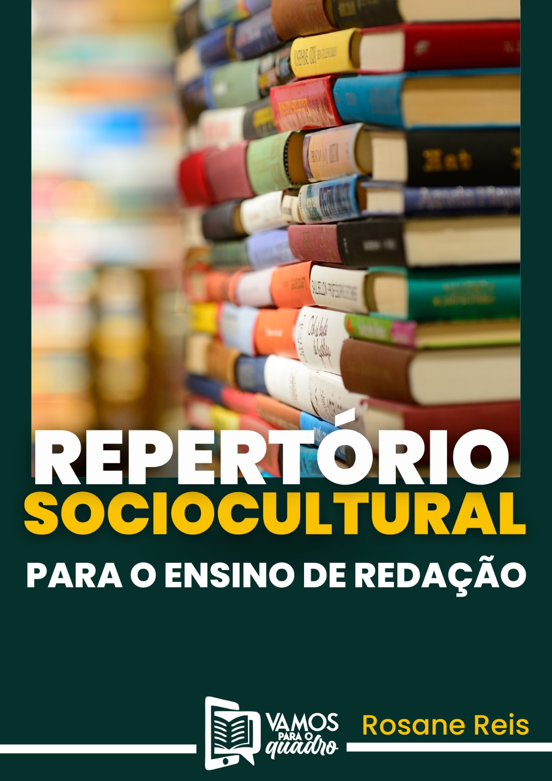 Repertório Sociocultural Para o Ensino de Redação - Rosane Reis de ...