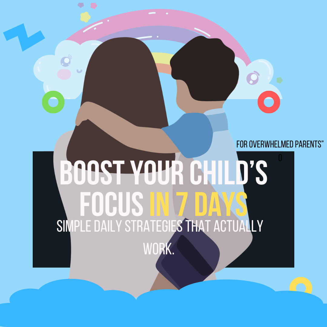 🔥 Focus Reset: 7 Days to Help Your Child Thrive | Hotmart