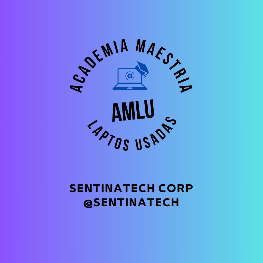 Academia de Maestria Laptops Usadas AMLU