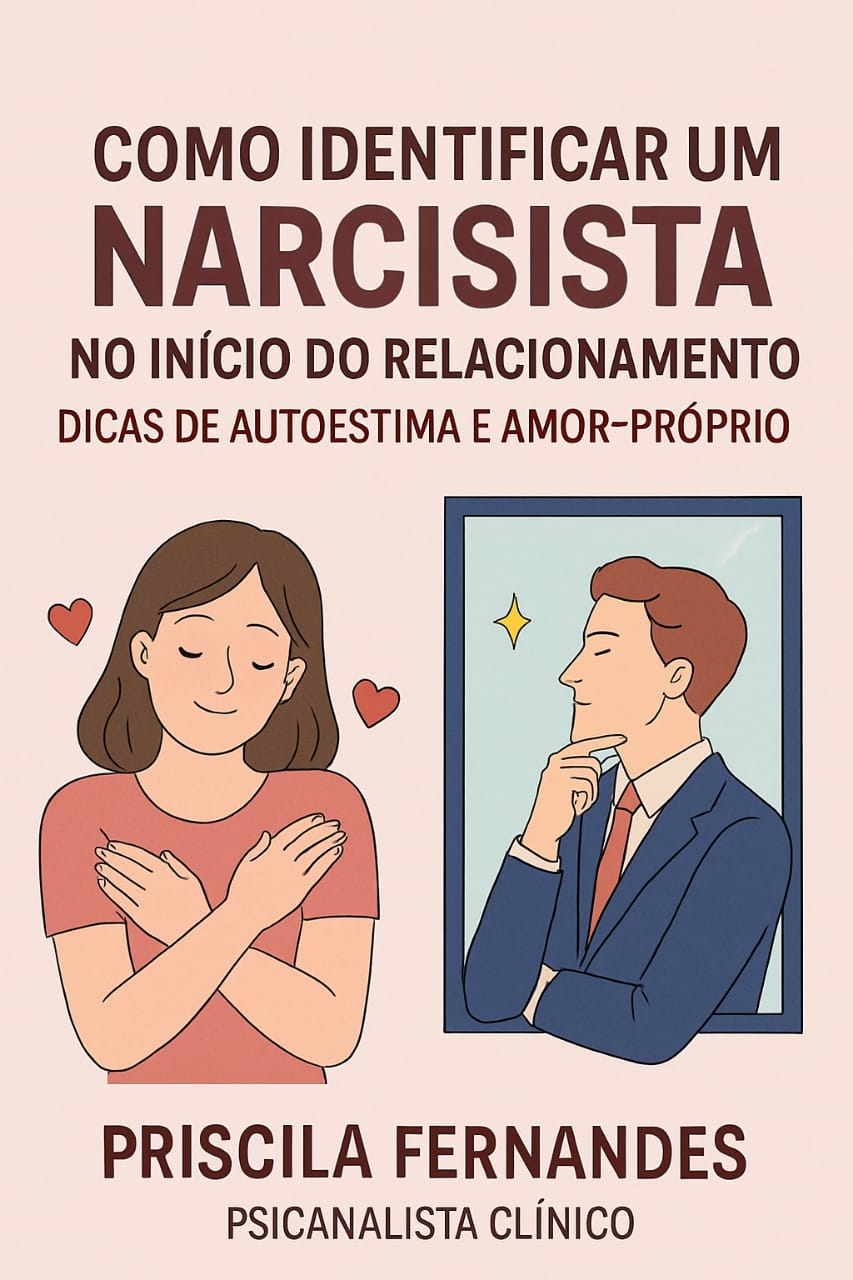 Como identificar um Narcisista no Início do Relacionamento - Recupe...