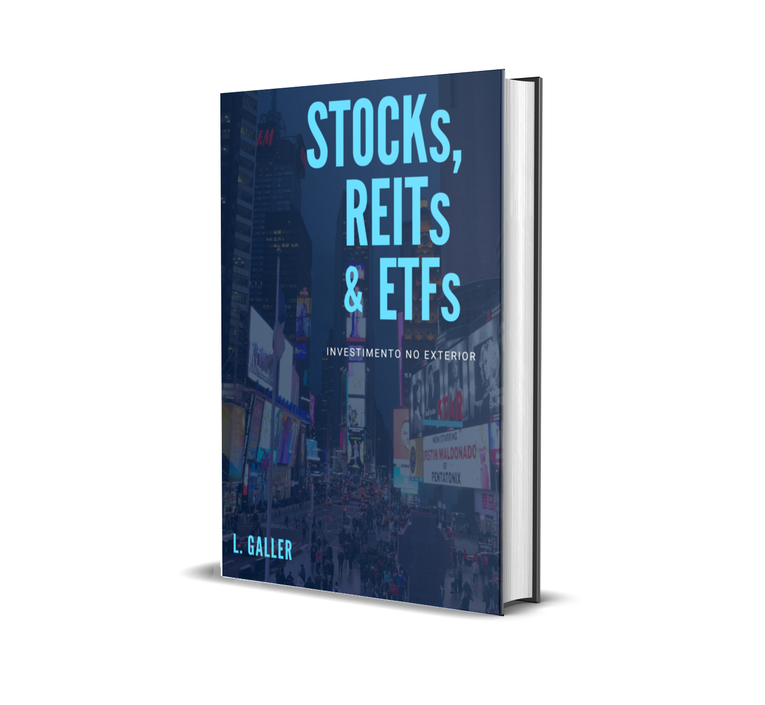 Imagem de capa para o Ebook Investimentos Internacionais: BDRs, STOCKs, REITs, ETFs e ADRs