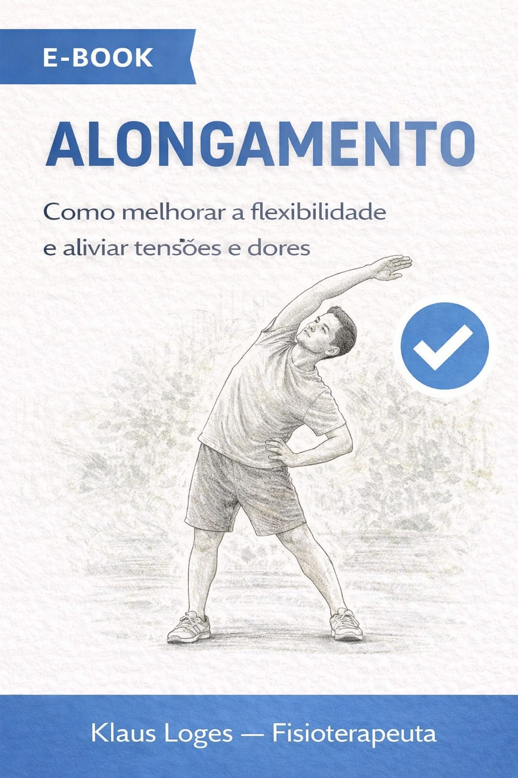 Alongamento - como melhorar a flexibilidade e aliviar tensões e dor...