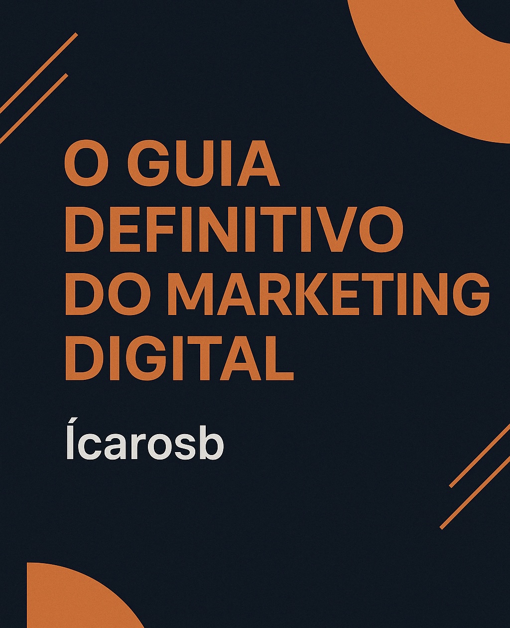 O Guia Definitivo do Marketing Digital