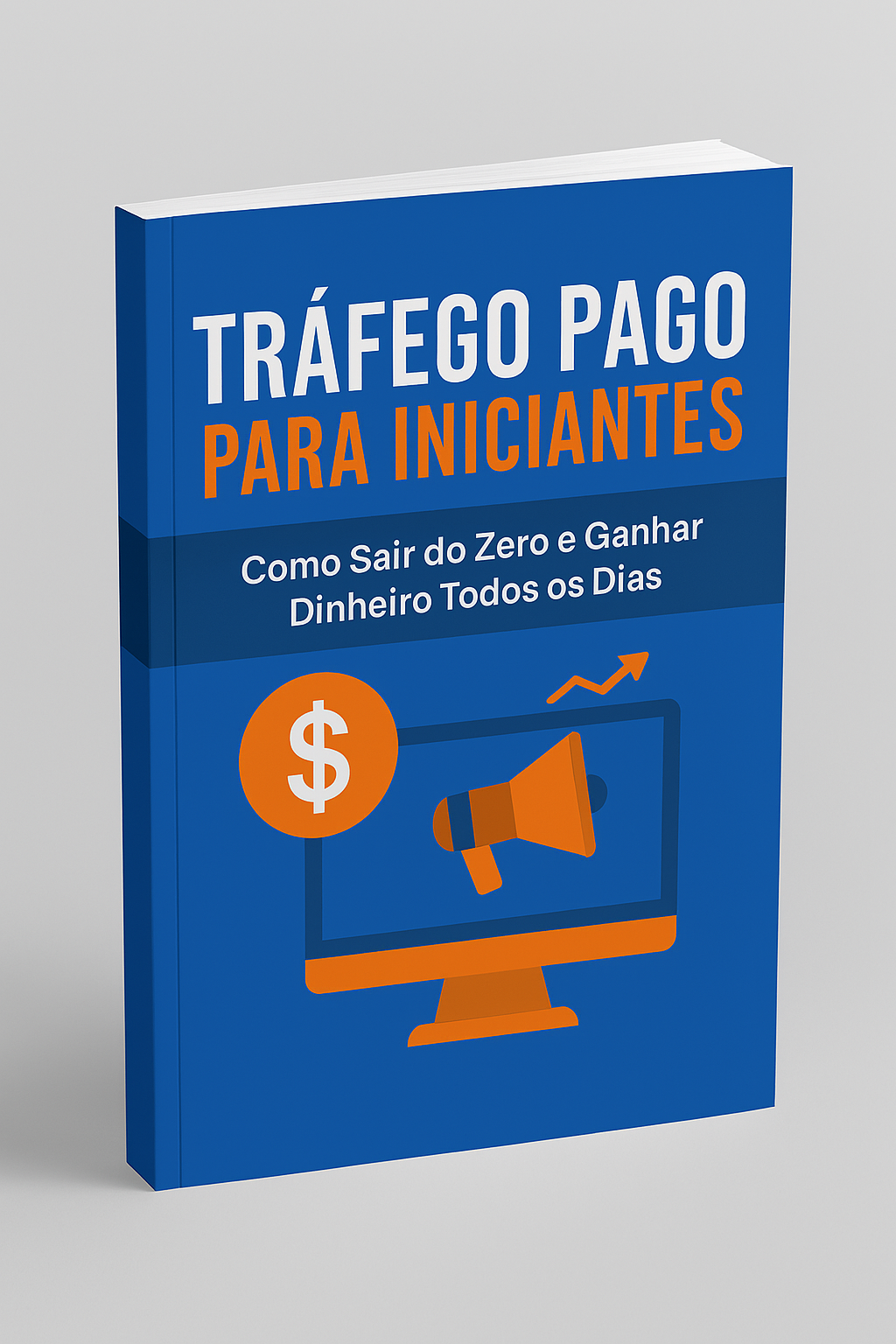 Como Sair do Zero e Ganhar Dinheiro Todos os Dias