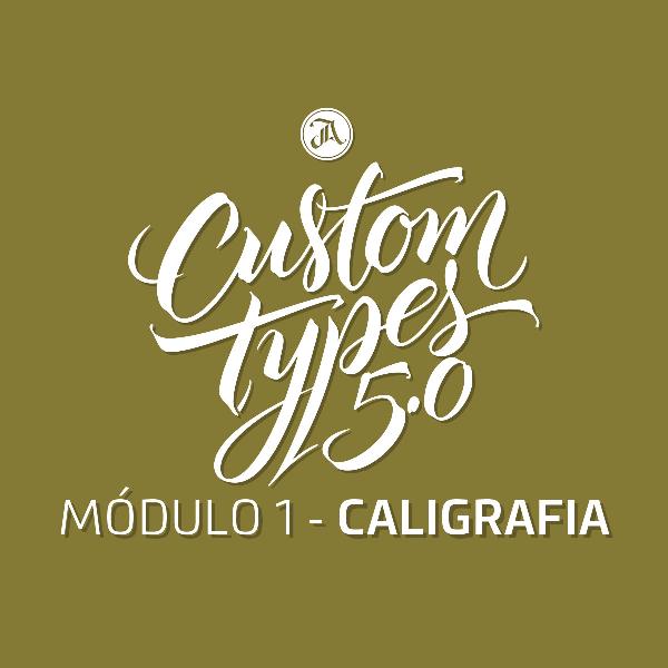 Custom Types 5.0 - Módulo 1, Caligrafia - designifica.com.br | Hotmart