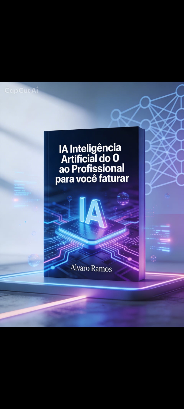 IA inteligencia artificial do 0 ao profissional para voce faturar ...