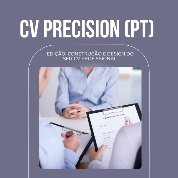 CV Precision (PT) - Edição, Construção e Design do seu CV profissional.
