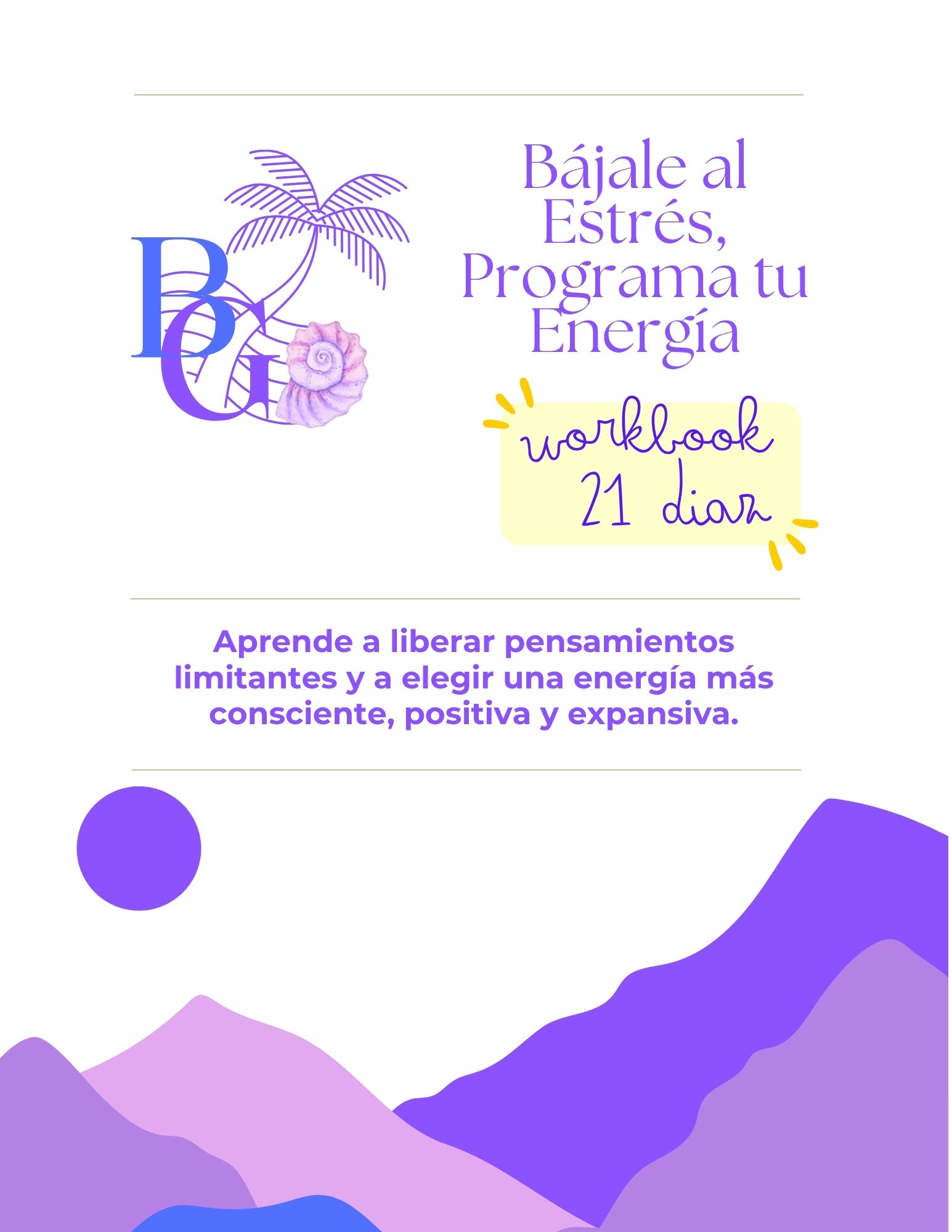 Cuaderno del programa Bájale al Estrés