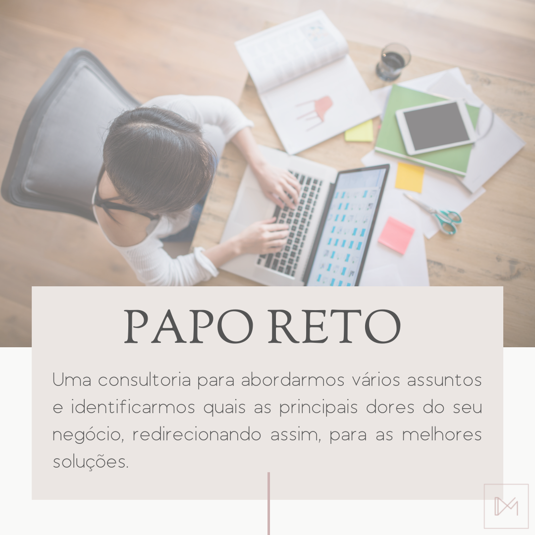 Consultoria On-line Papo Reto: Vamos identificar soluções para as d...