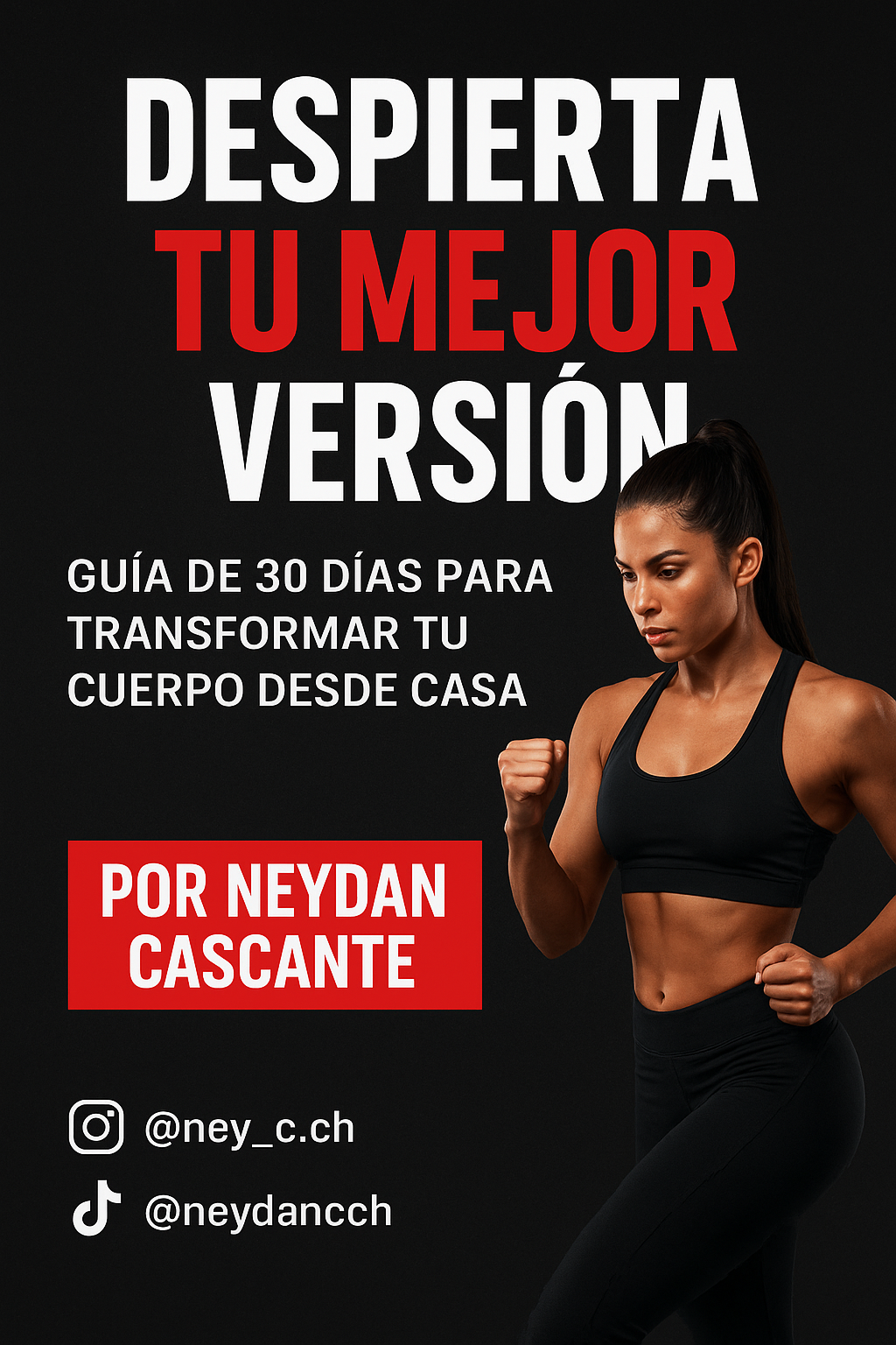 “Despierta tu mejor versión: Guía de 30 días para transformar tu cuerpo desde casa”