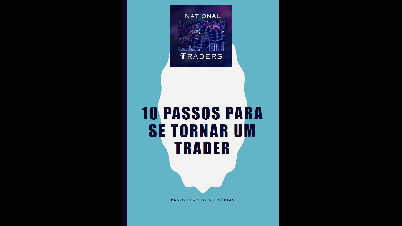10 passos Para se tornar um Trader