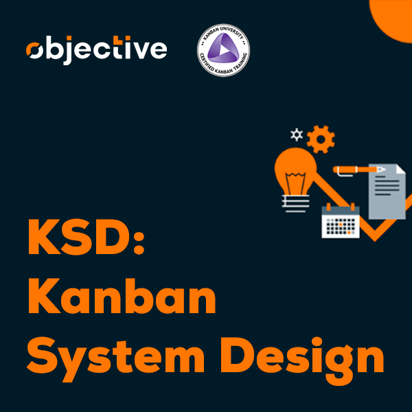 Kanban System Design (KSD | KMP I) [2305] - Objective Serviços Prof...