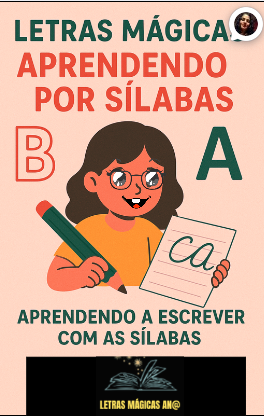 CADERNO DE ALFABETIZAÇÃO "LETRAS MÁGICAS" 70 ATIVIDADES.