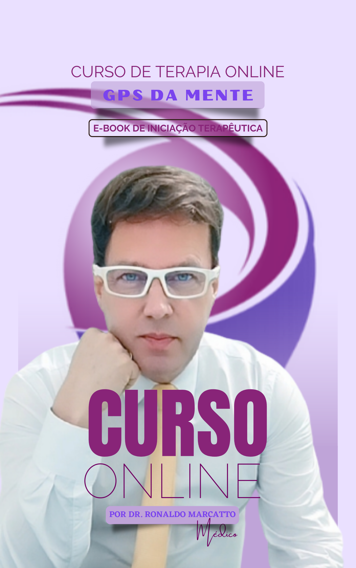 E-BOOK DE INICIAÇÃO TERAPÊUTICA CURSO DE TERAPIA ONLINE GPS DA MENTE