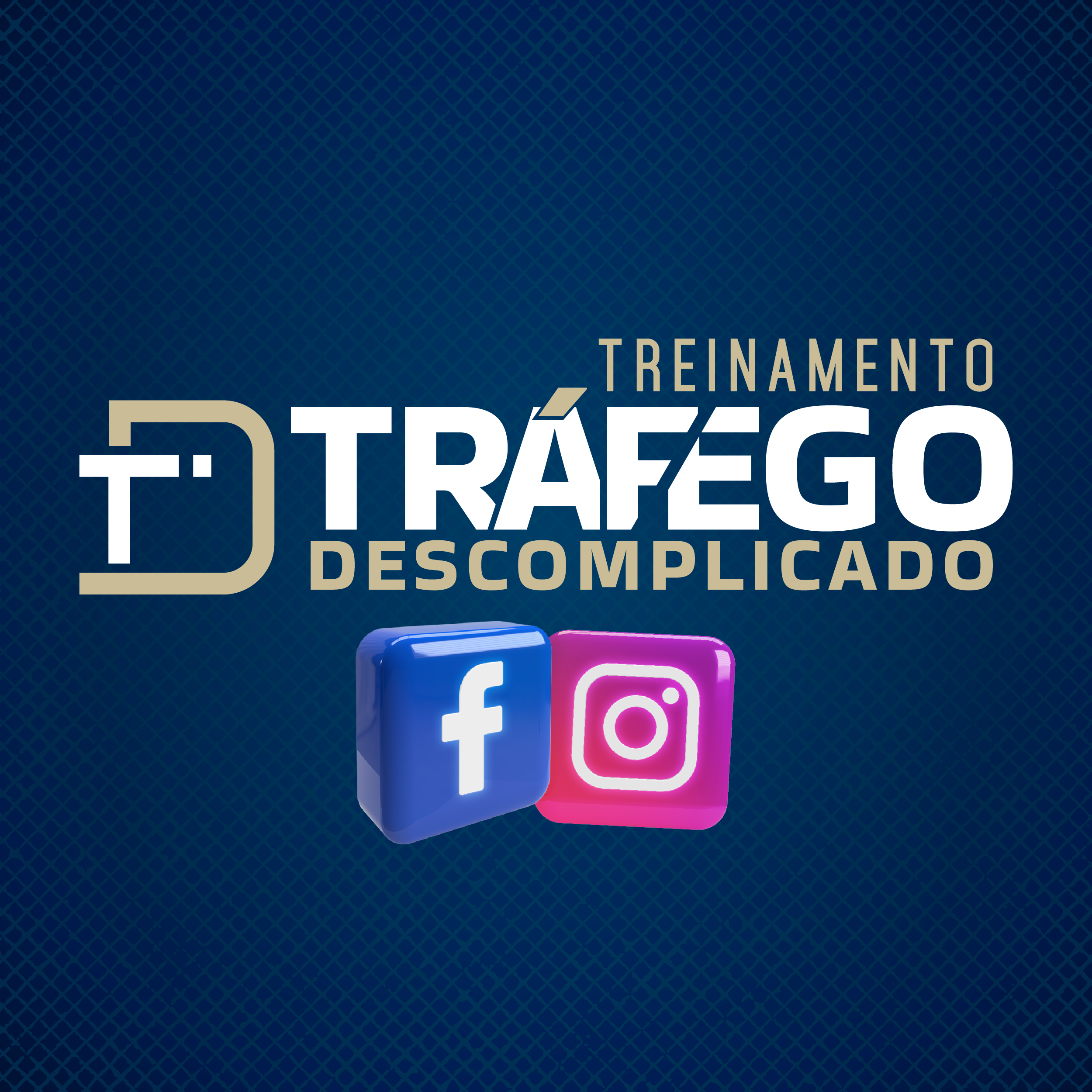 TREINAMENTO - TRÁFEGO DESCOMPLICADO 