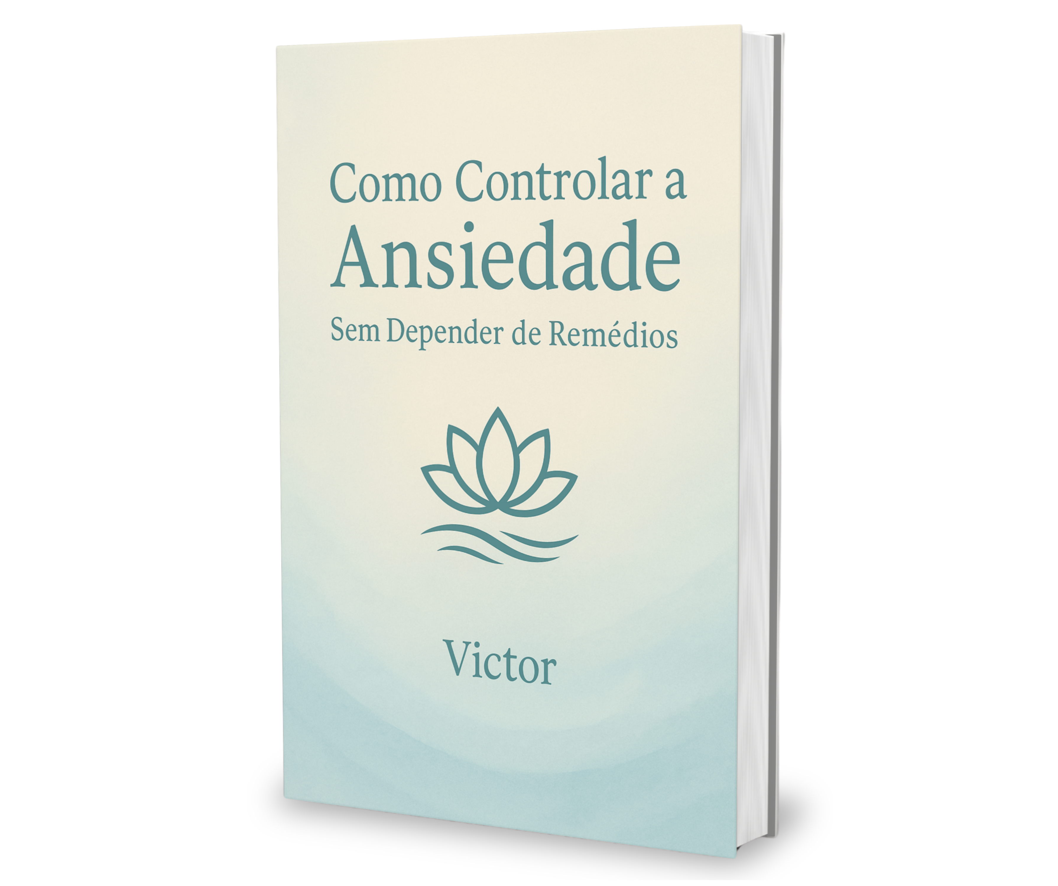 Como Controlar a Ansiedade Sem Depender de Remédios - Single vendas...