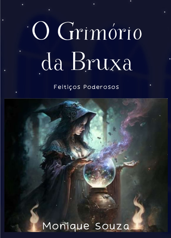 O Grimório da Bruxa - Monique Castro de Souza | Hotmart