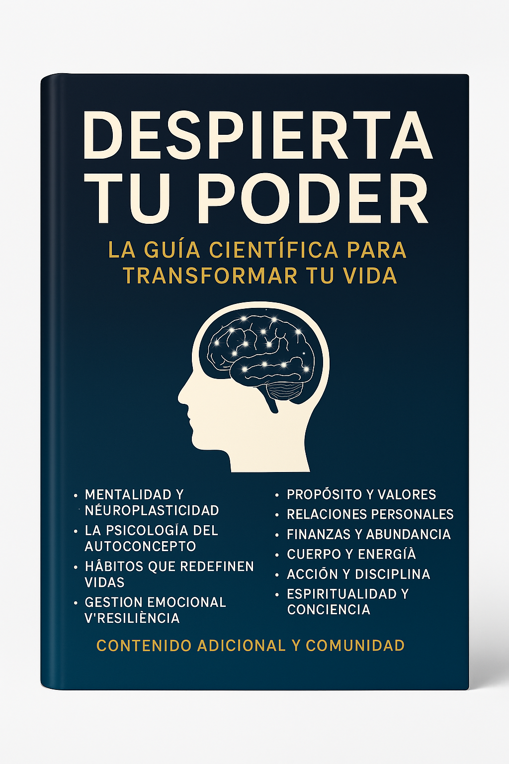 Despierta Tu Poder: La Guía Científica para Transformar Tu Vida - C...