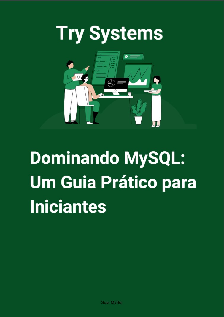 Dominando o MySQL: Um Guia Prático para Iniciantes - Henrique Berti...