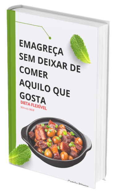 Dieta flexível método MDF - Camila Ribeiro | Hotmart