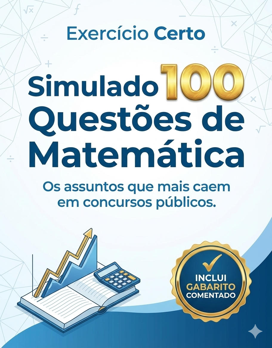 Simulado 100 questões de matemática para concursos