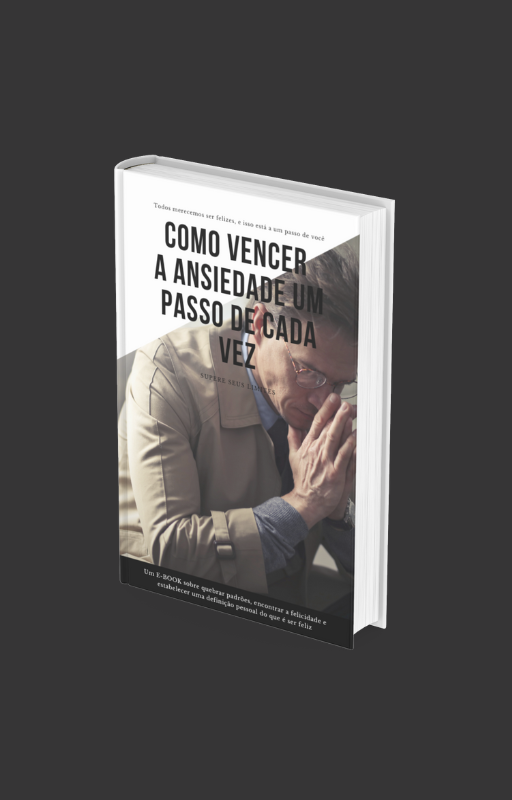 Como vencer a Ansiedade _ Um Passo de Cada Vez - Douglas Cardoso
