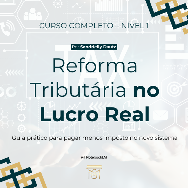 Reforma Tributária no Lucro Real