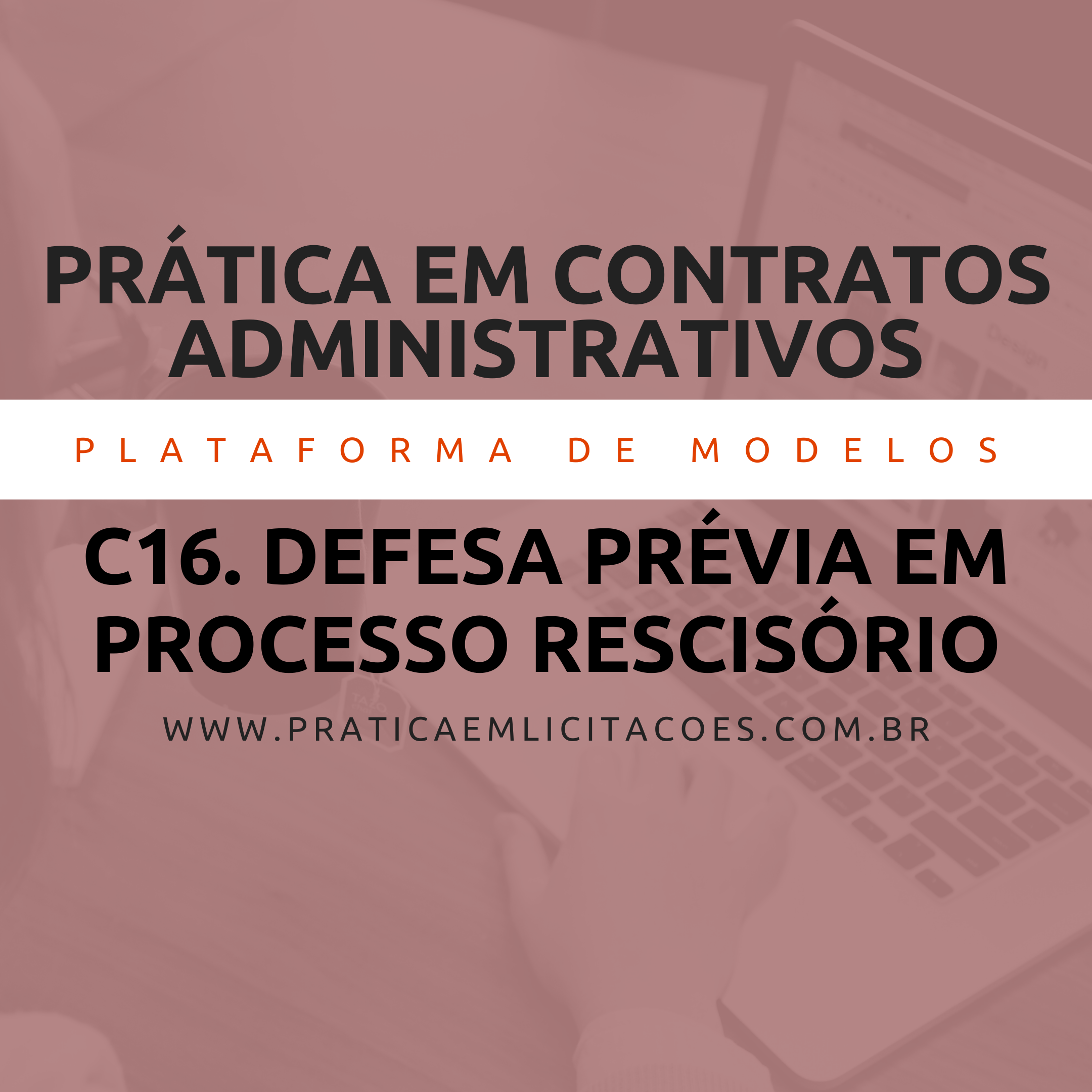 Imagem de capa para o Ebook C16 MU. Defesa prévia em processo rescisório