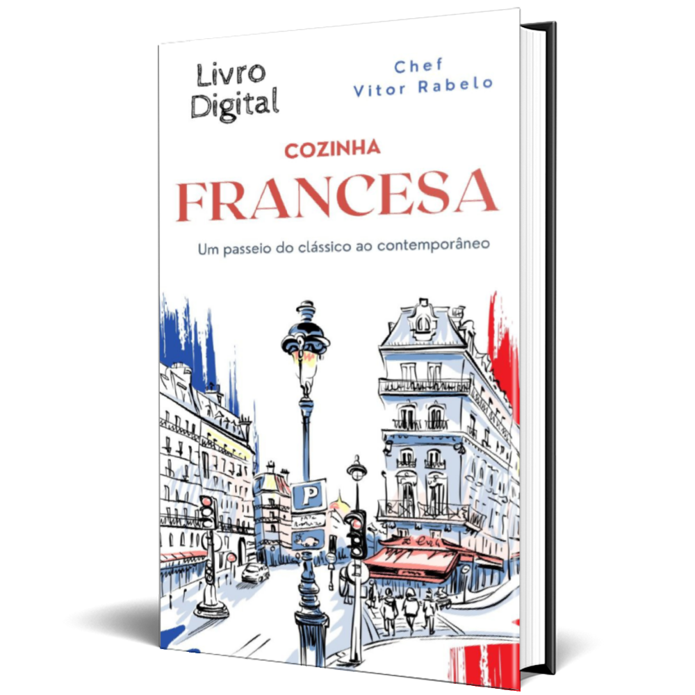 Cozinha Francesa - Do Clássico ao Contemporâneo - Vitor Araujo Rab...