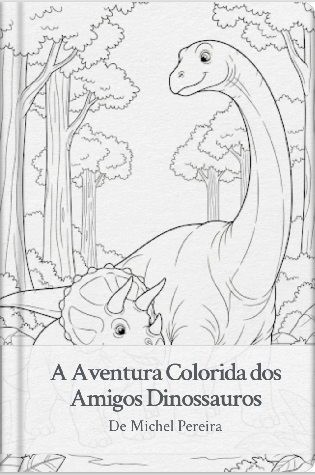 Amigo Dinossauros e suas Aventuras