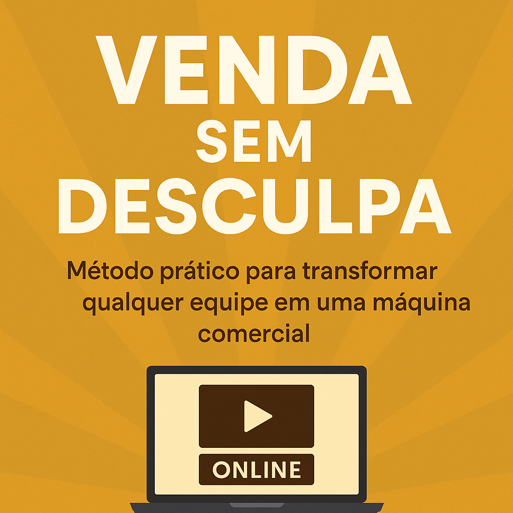 Mentoria - Venda Sem Desculpas