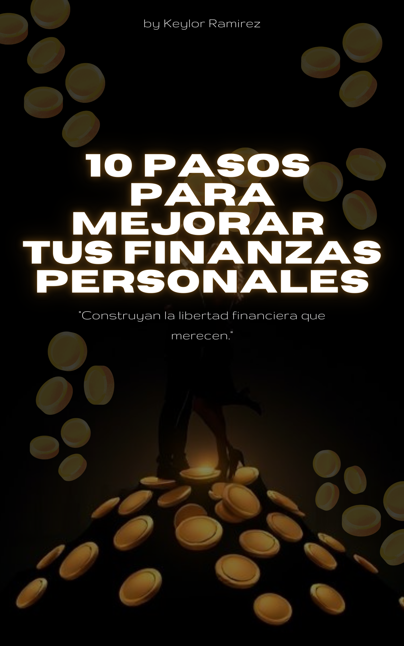 10 pasos para mejorar tus finanzas personales - Keylor Ramírez | H...