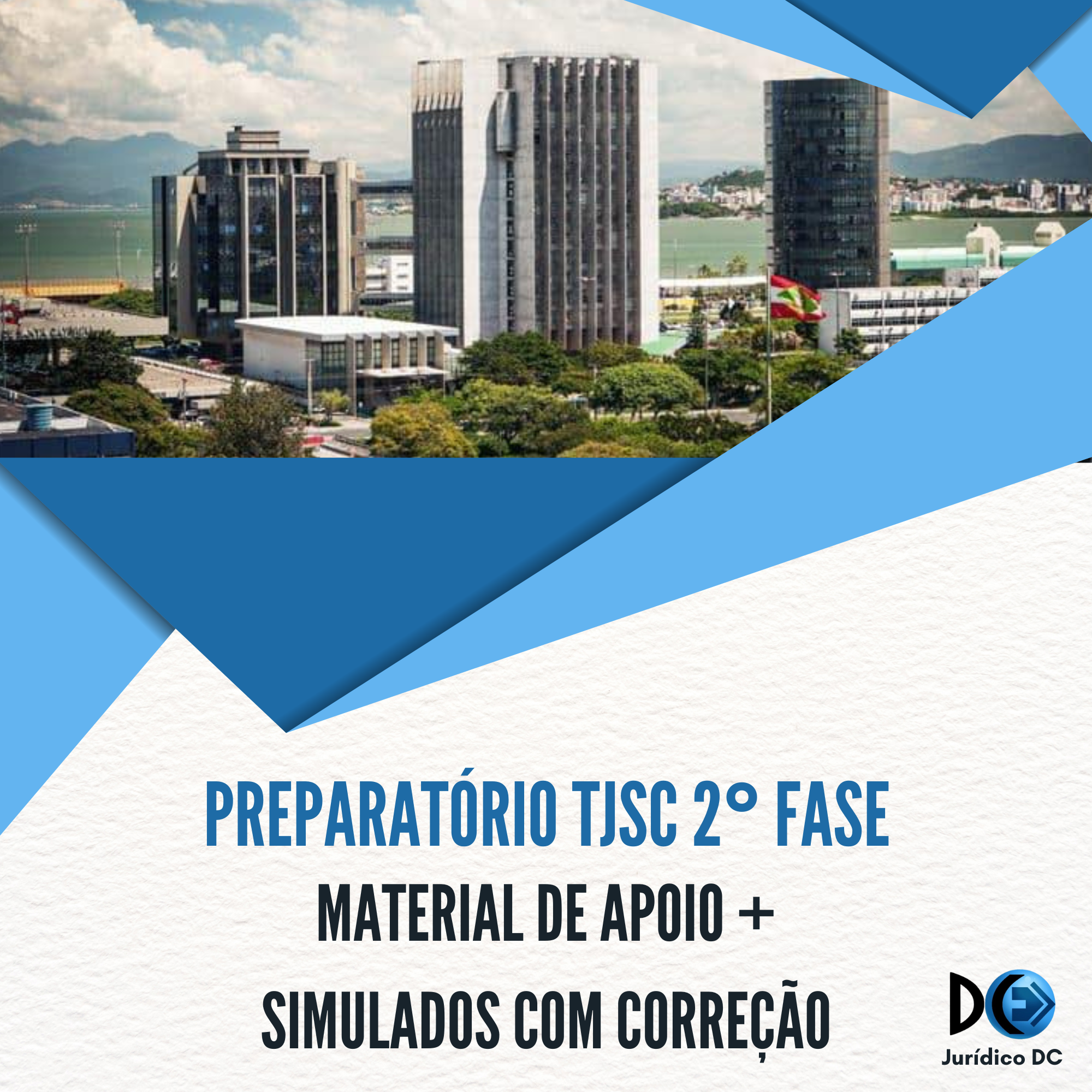 Preparatório 2° Fase TJSC - Material de Apoio + Simulados COM Correção ...