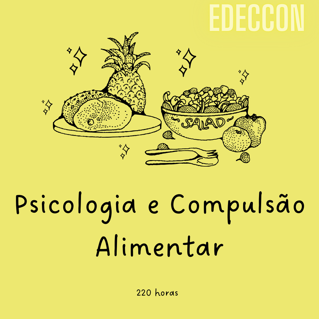 Psicologia e Compulsão Alimentar - Escola de Cursos Consult | Hotmart