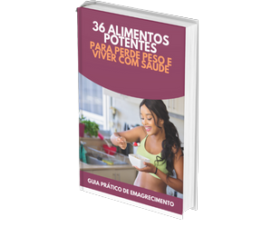 36 alimentos potentes para perde peso e viver com saúde