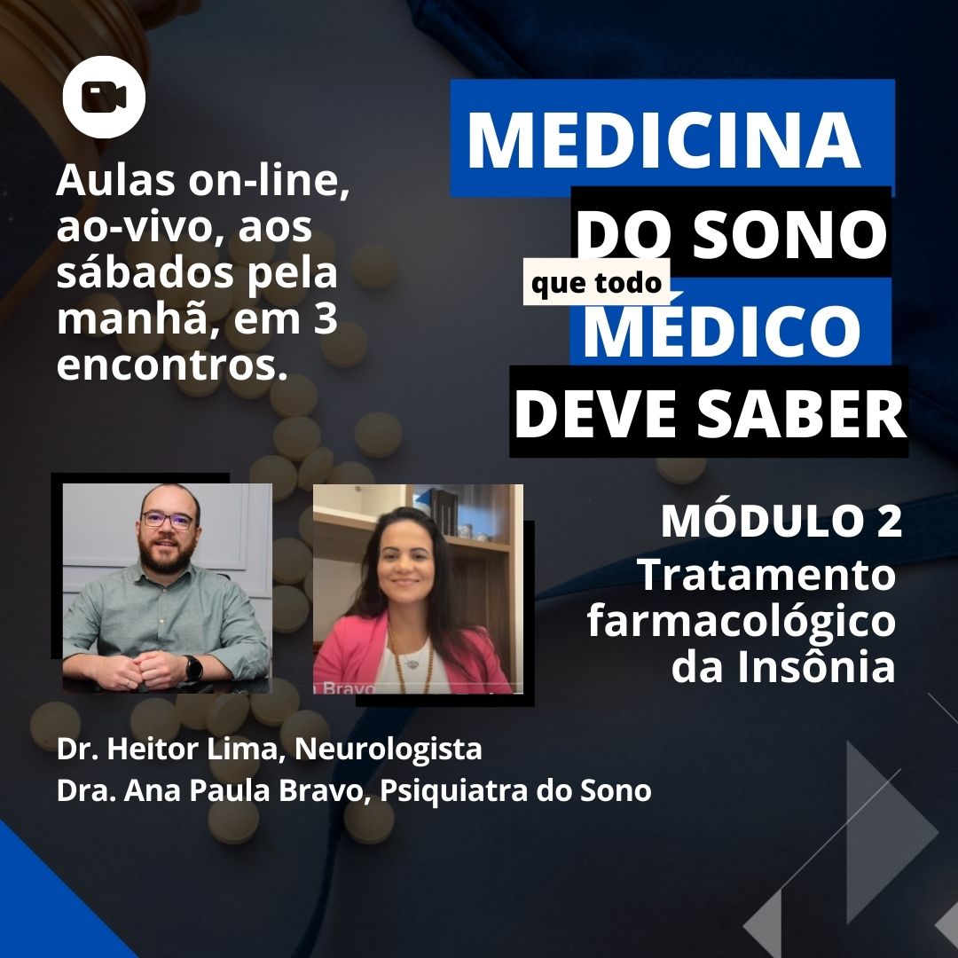 Módulo 2 - Medicina do Sono que Todo Médico Deve Saber - Tratamento...
