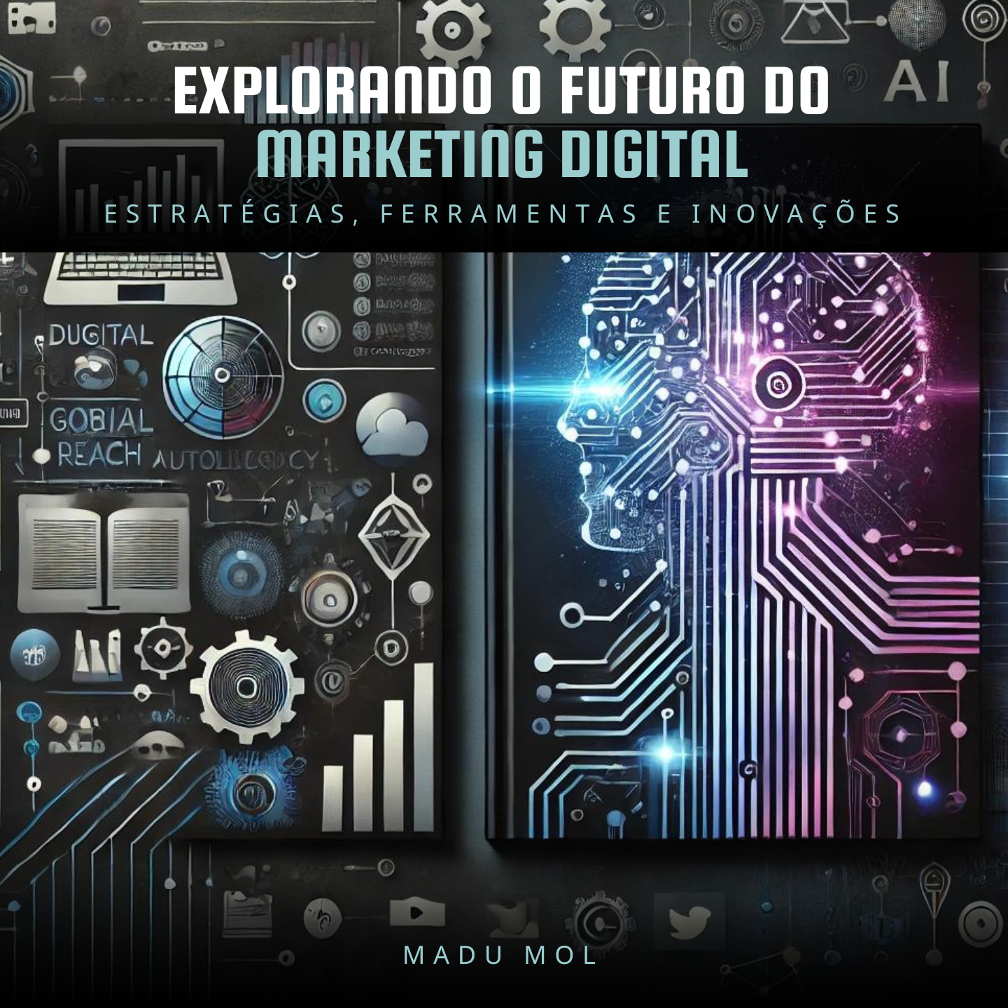 EXPLORANDO O FUTURO DO MARKETING DIGITAL