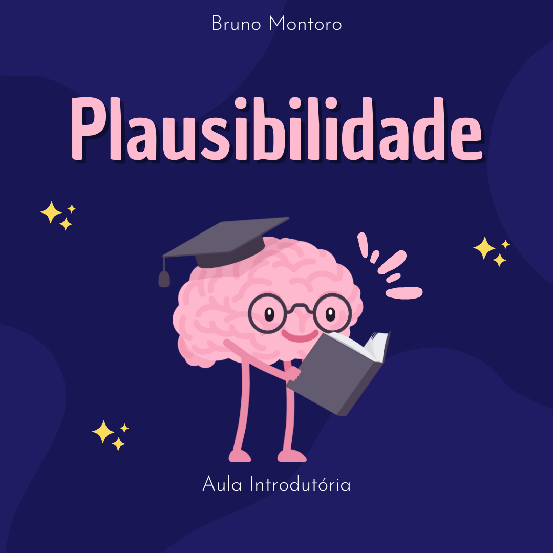 Plausibilidade - Aula Introdutória - Bruno Montoro | Hotmart