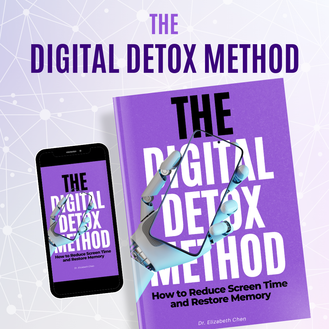 The Digital Detox Method – How to Reduce Screen Time and Restore Me...