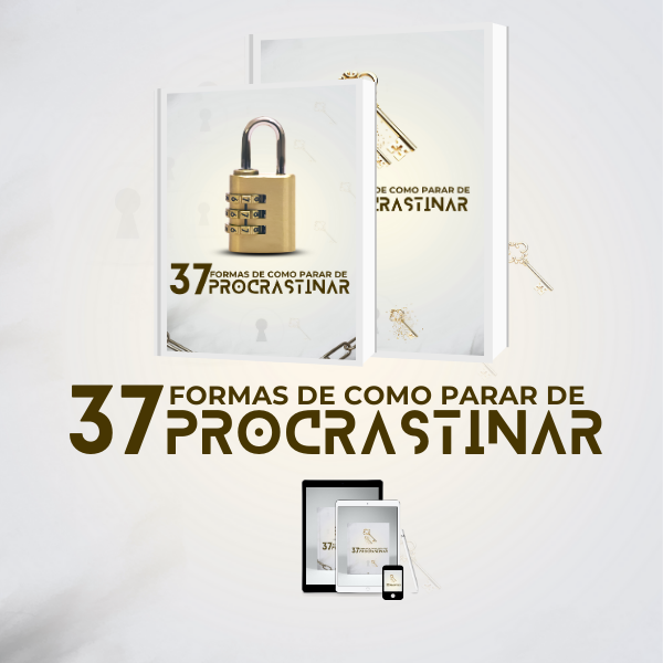 37 Formas De Como Parar De Procrastinar John Edder Hotmart