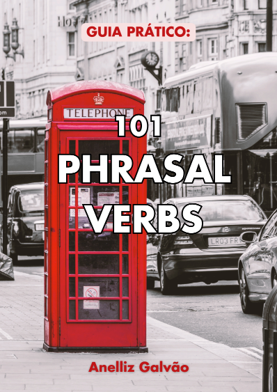 Ebook 101 Phrasal Verbs - Anelliz Galvão | Hotmart