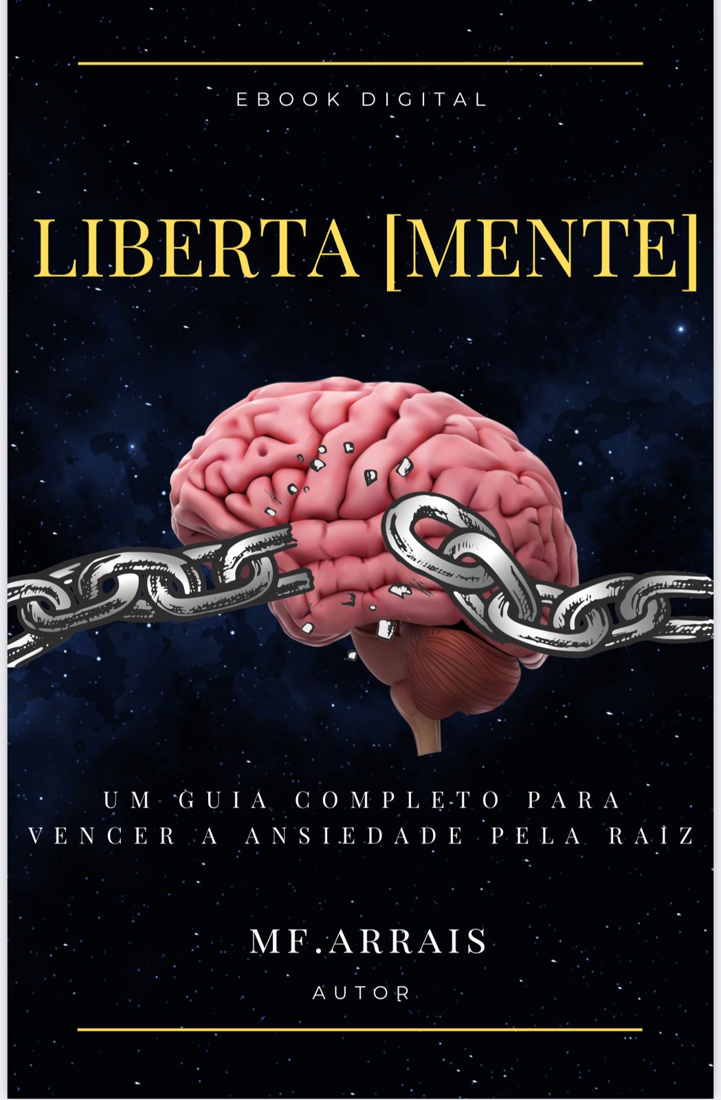 Liberta[mente]: Um guia completo para vencer a ansiedade pela raiz