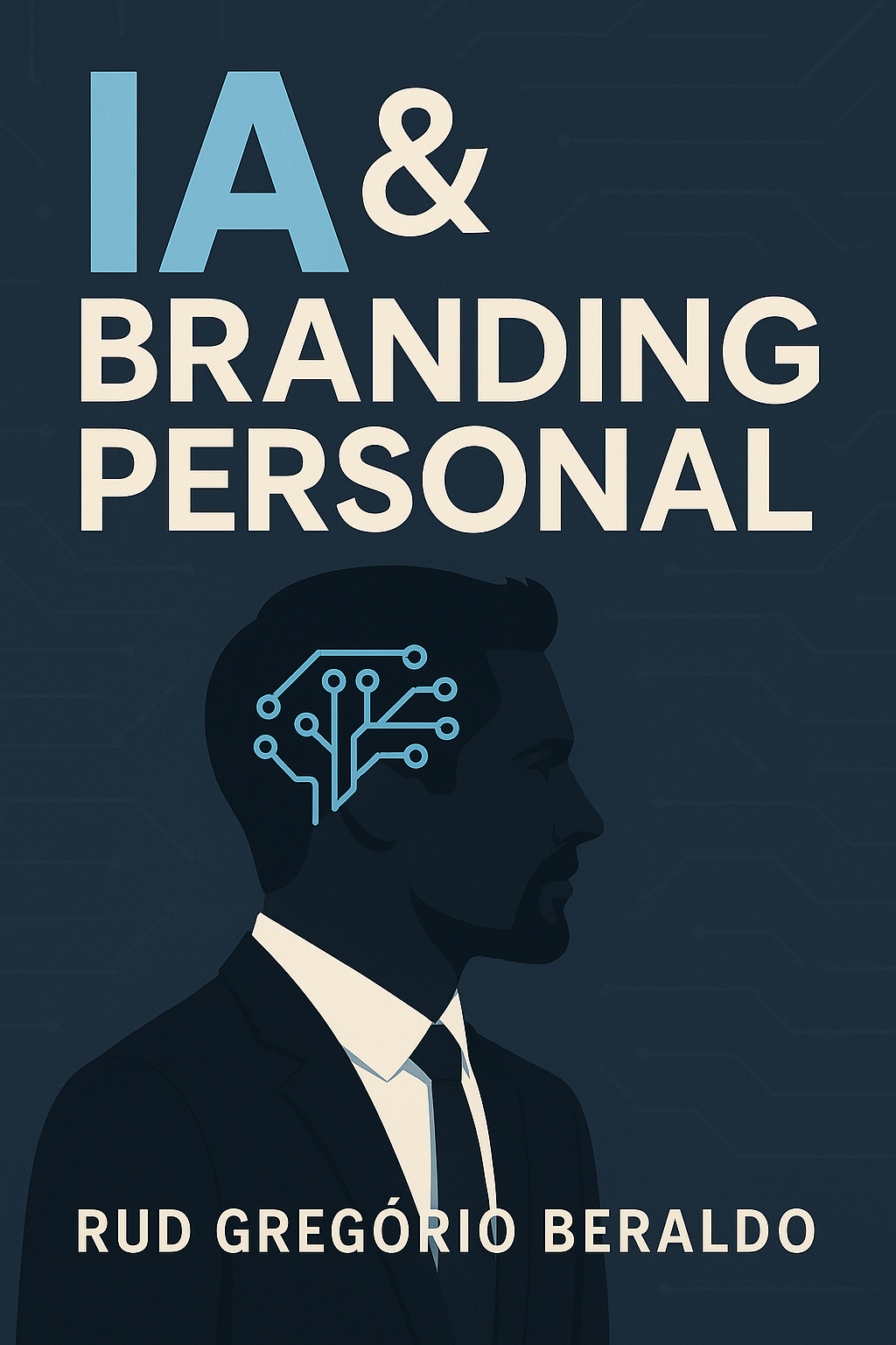 IA y Branding Personal Masculino - RUD JOSÉ GRIGORIO DE OLIVEIRA