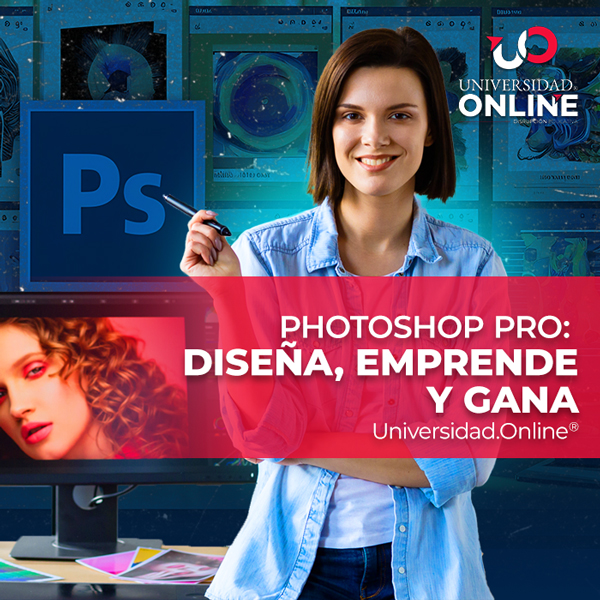 PHOTOSHOP PRO: DISEÑA, EMPRENDE Y GANA