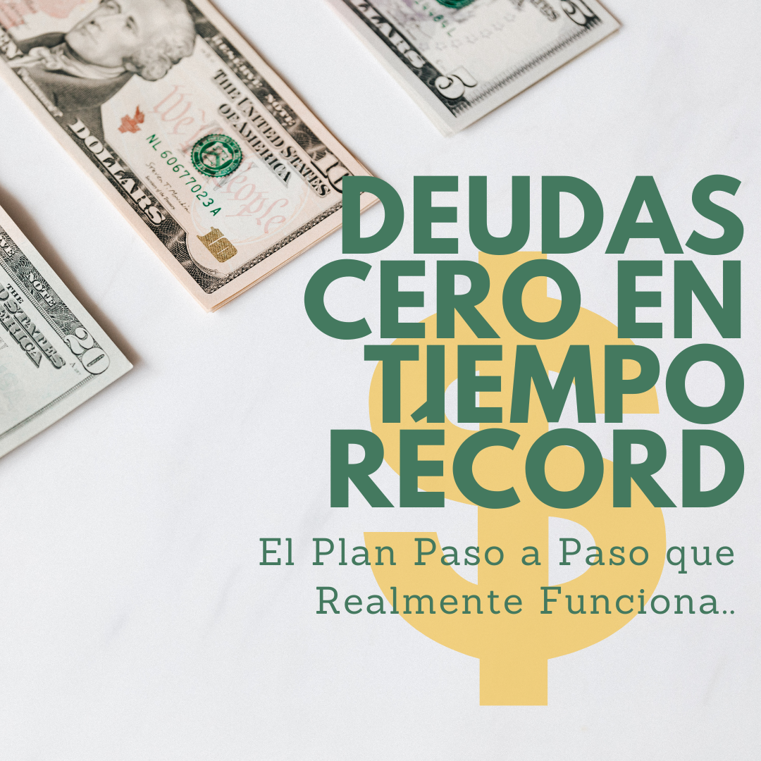 DEUDAS CERO EN TIEMPO RÉCORD El Plan Paso a Paso que Realmente Funciona.