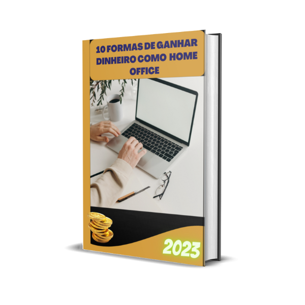 10 FORMAS DE GANHAR DINHEIRO COMO HOME OFFICE - luciane gonçalves