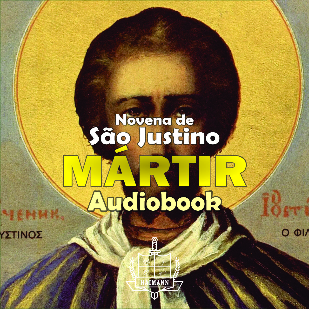 Novena de São Justino Mártir - Audiobook - Rodrigo Hogendoorn Haima...