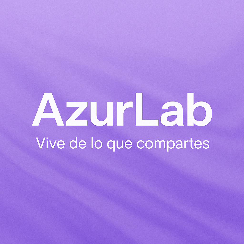 AzurLab — Vive de lo que compartes
