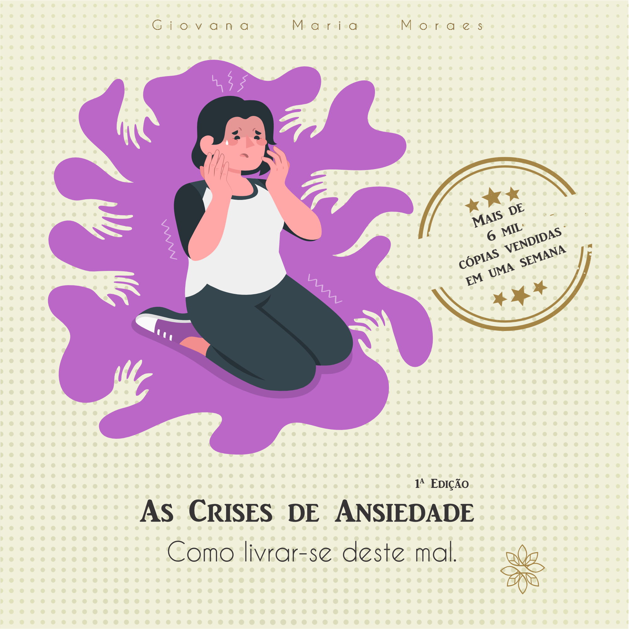 AS CRISES DE ANSIEDADE - Como lidar com as emoções e livrar-se de ...