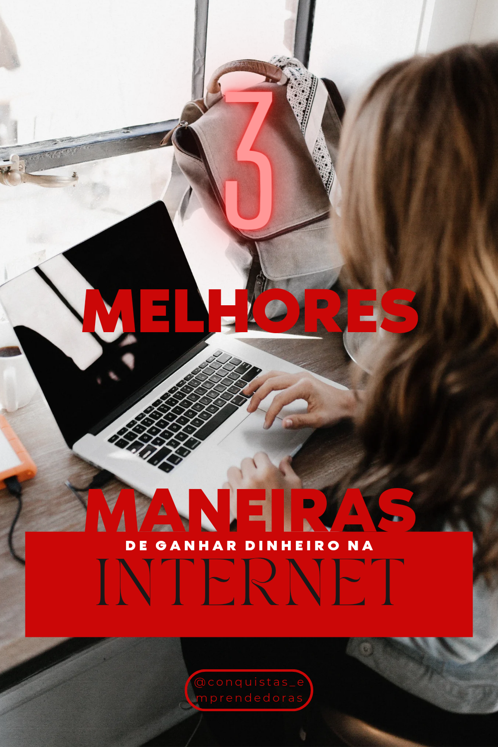 AS 3 MELHORES MANEIRAS DE GANHAR DINHEIRO NA INTERNET